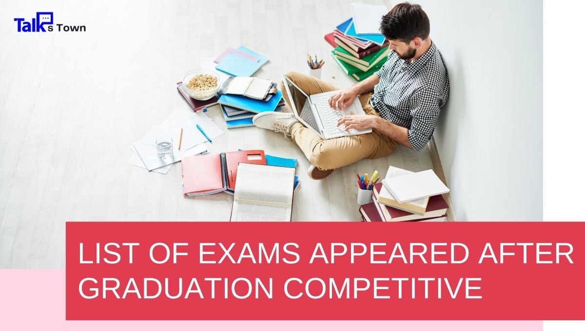 List of Exams Appeared After Graduation Competitive